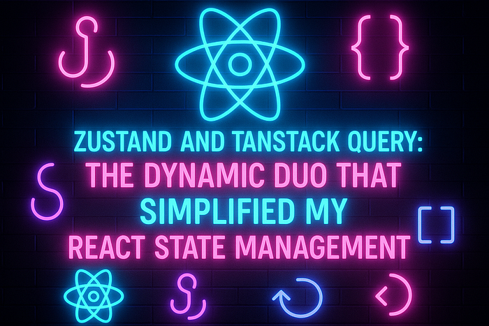Zustand and TanStack Query: The Dynamic Duo That Simplified My React State Management
